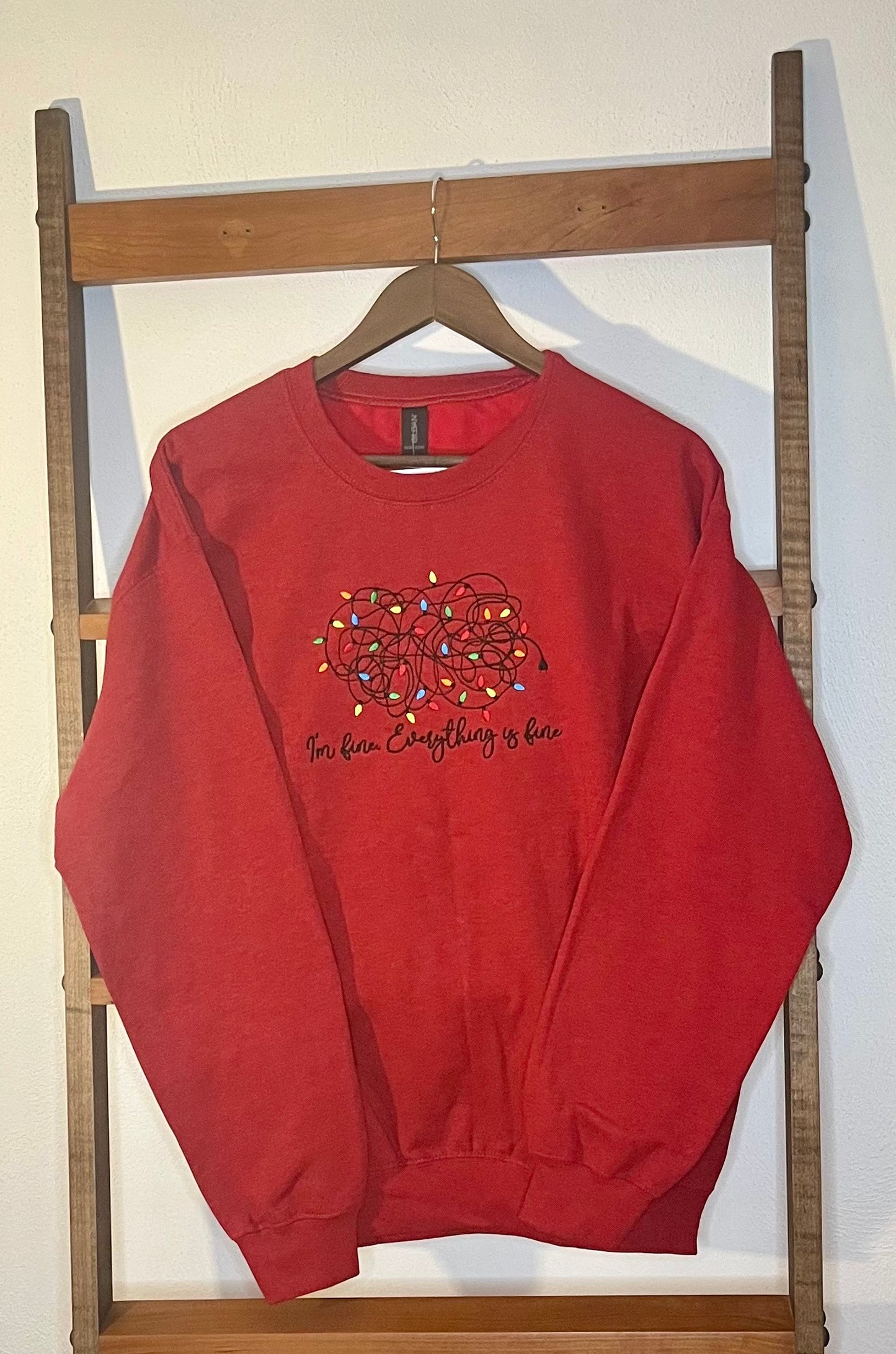 "I'm Fine. Everything is Fine." Embroidered Sweatshirt